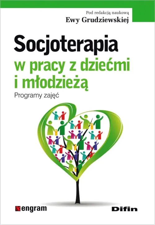 Książka - Socjoterapia w pracy z dziećmi i młodzieżą. Programy zajęć