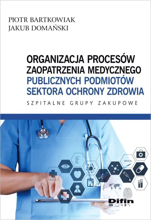 Książka - Organizacja procesów zaopatrzenia medycznego