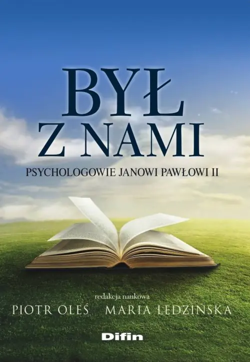 Książka - Był z nami. Psychologowie Janowi Pawłowi II