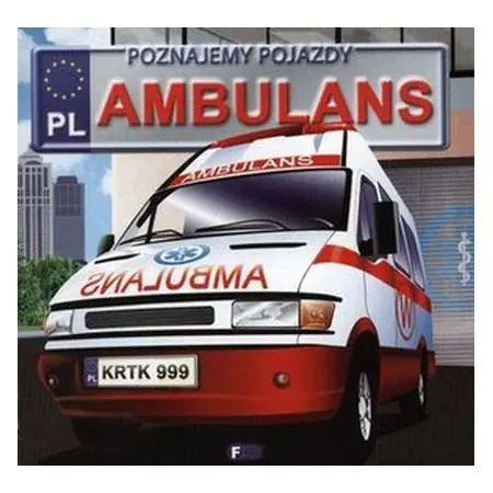 Książka - Poznajemy pojazdy. Ambulans