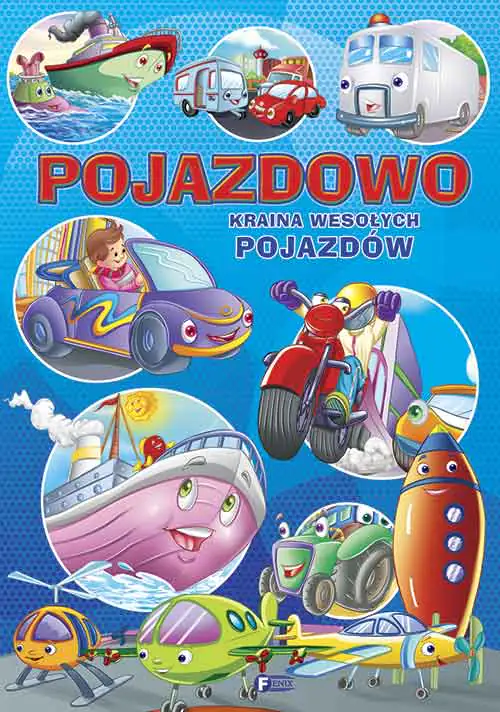 Książka - Pojazdowo. Kraina wesołych pojazdów
