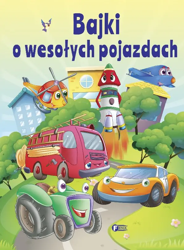 Książka - Bajki o wesołych pojazdach