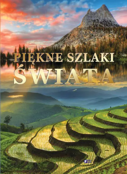Książka - Piękne szlaki świata