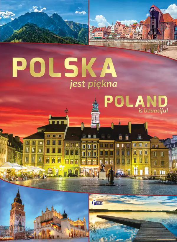 Książka - Polska jest piękna. Poland Is Beautiful
