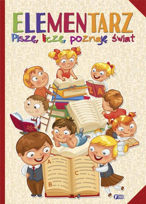 Książka - Elementarz. Piszę, liczę, poznaję...
