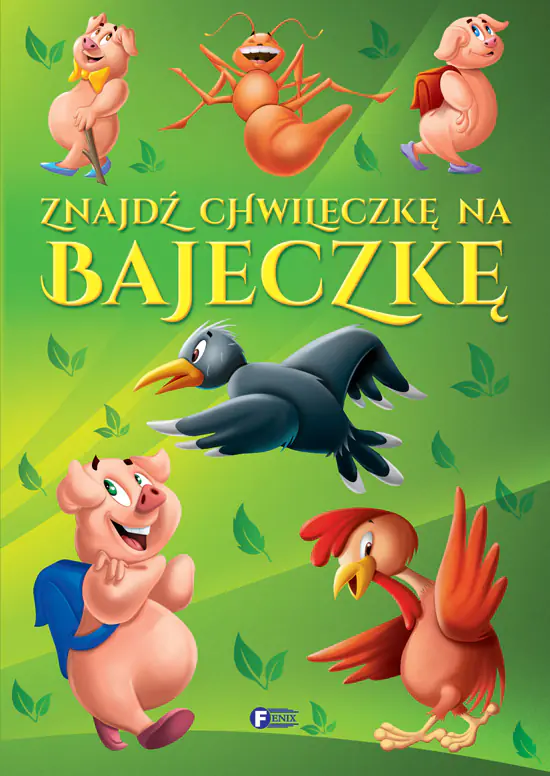 Książka - Znajdź chwileczkę na bajeczkę