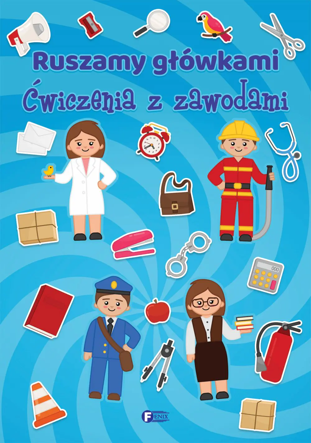 Książka - Ruszamy Główkami. Ćwiczenia z zawodami. Zagadki