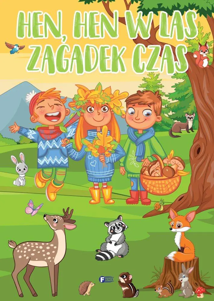 Książka - Hen, hen w las zagadek czas