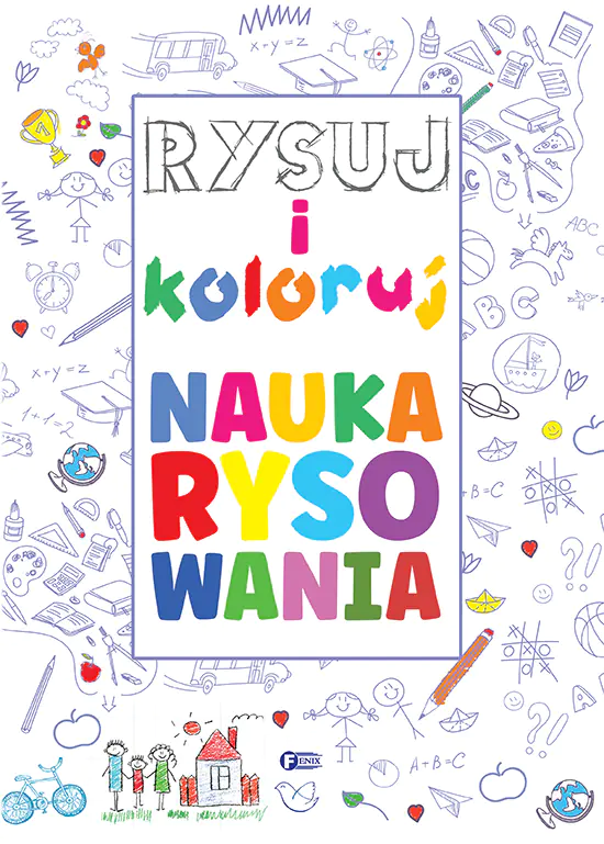 Książka - Rysuj i koloruj. Nauka rysowania