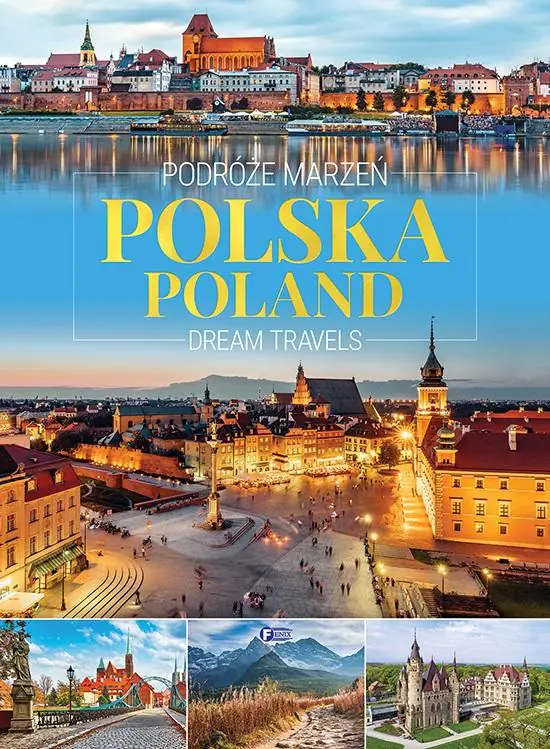 Książka - Podróże marzeń. Polska. Dream travels. Poland