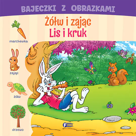 Książka - Bajeczki z obrazkami. Lis i bocian. wiatr i słońce