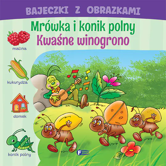 Książka - Bajeczki z obrazkami: mrówka i konik polny