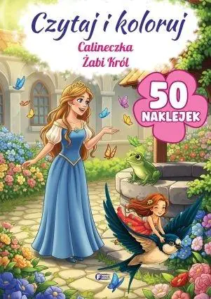 Książka - Calineczka / Żabi Król. Czytaj i koloruj