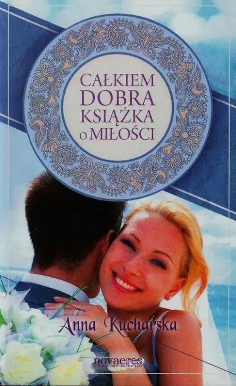 Książka - Całkiem dobra książka o miłości