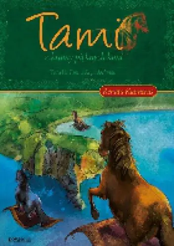 Książka - Tami z Krainy Pięknych Koni.T.2 Tami...