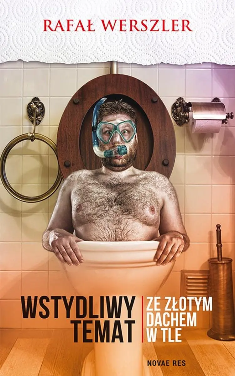 Książka - Wstydliwy temat ze złotym dachem w tle - Rafał Werszler 