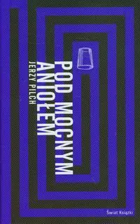 Książka - Pod Mocnym Aniołem