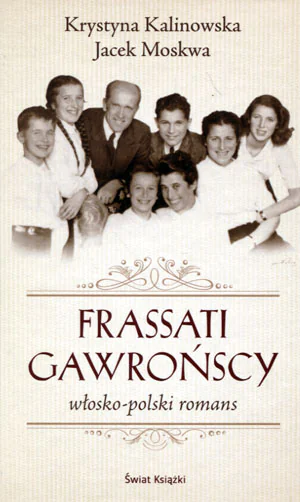 Książka - Frassati Gawrońscy. Włosko-polski romans