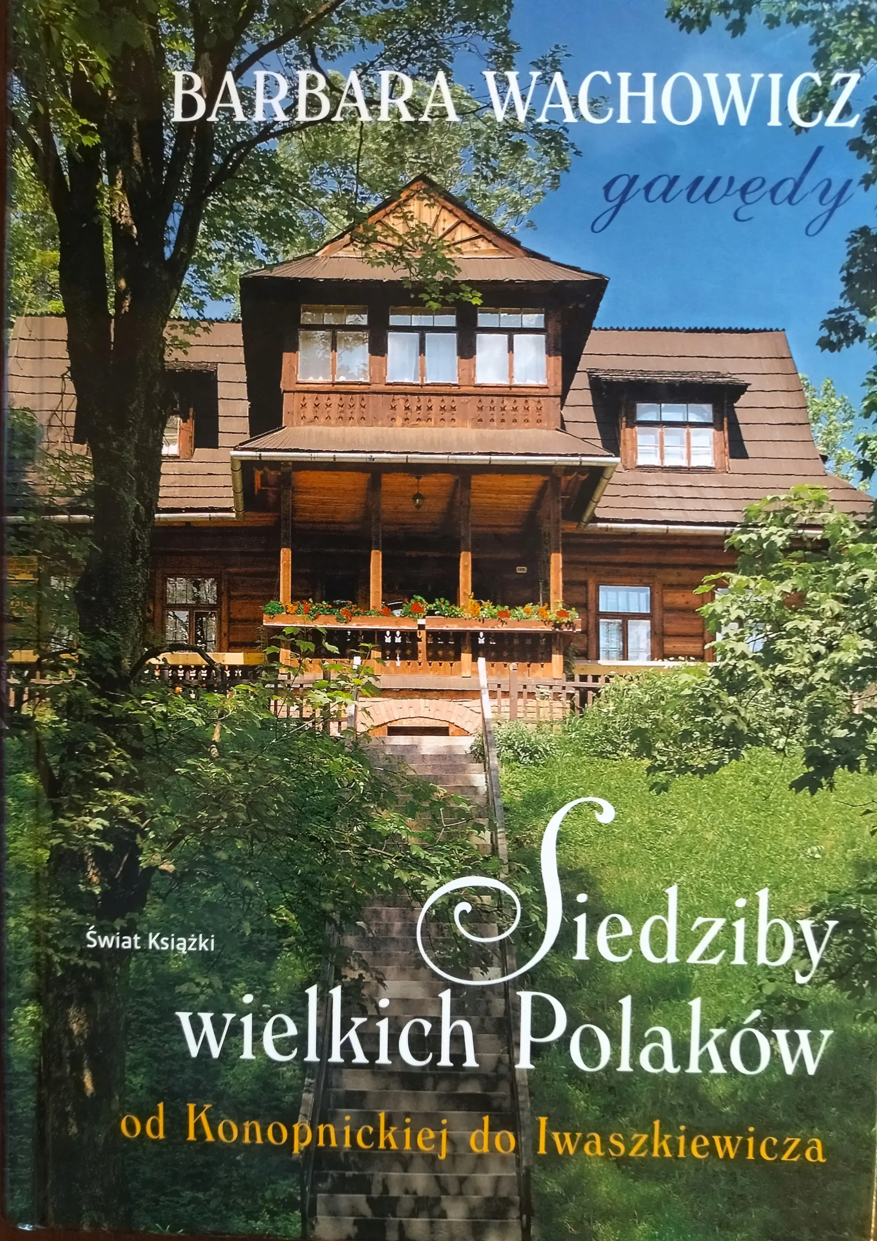 Książka - Siedziby wielkich Polaków T.2 Od Konopnickiej...