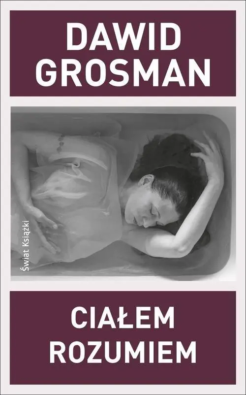 Książka - Ciałem rozumiem