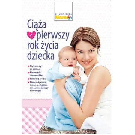 Książka - Ciąża i pierwszy rok życia dziecka