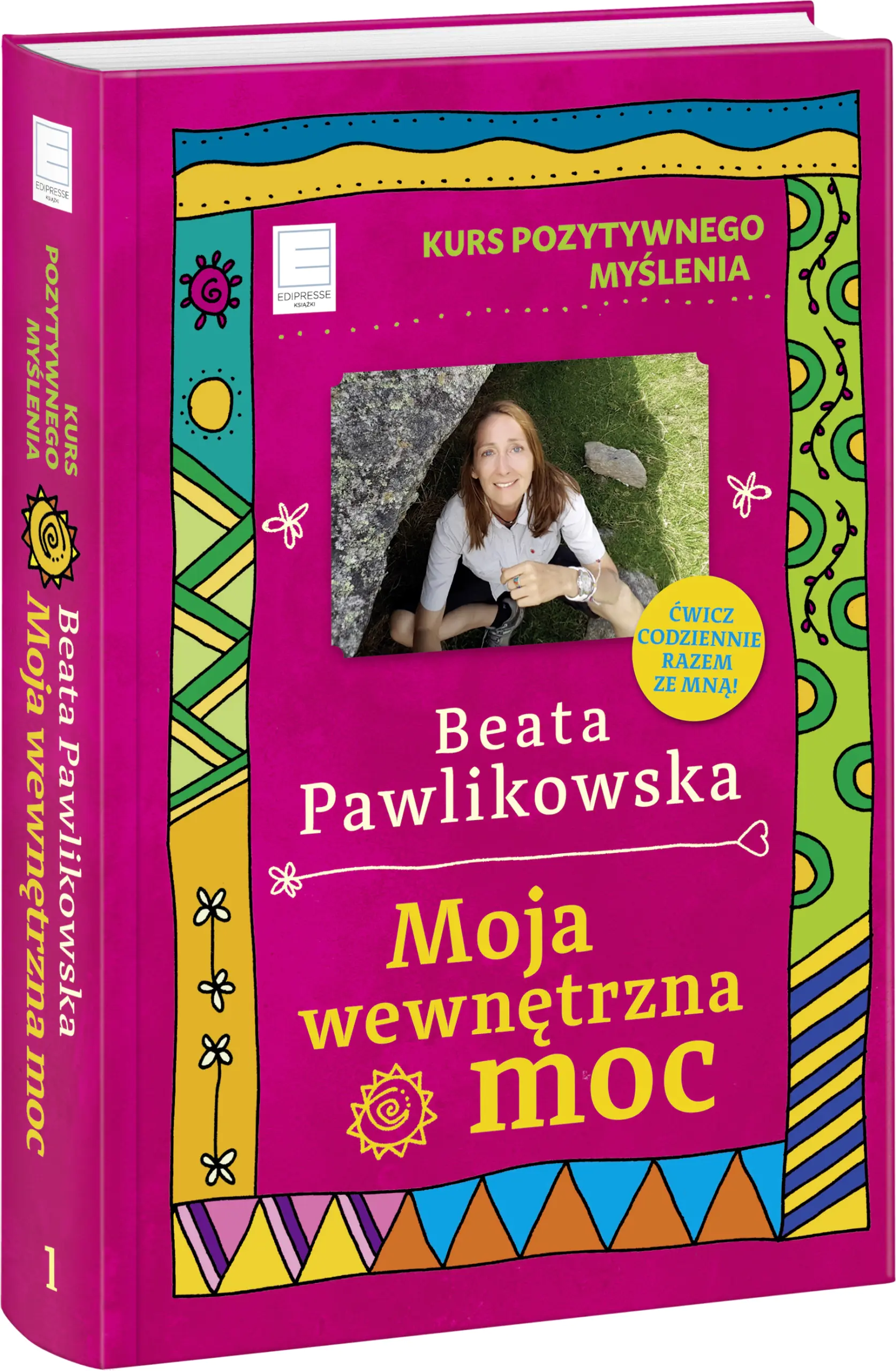 Książka - Moja wewnętrzna moc. Kurs pozytywnego myślenia
