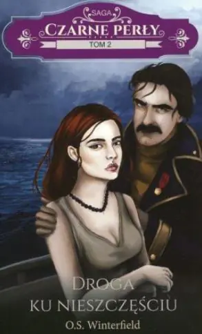 Książka - Droga ku nieszczęściu. Czarne perły. Tom 2