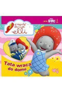 Książka - Twoje Bajki T.1. Przygody Słoniczki Elli. Tata...