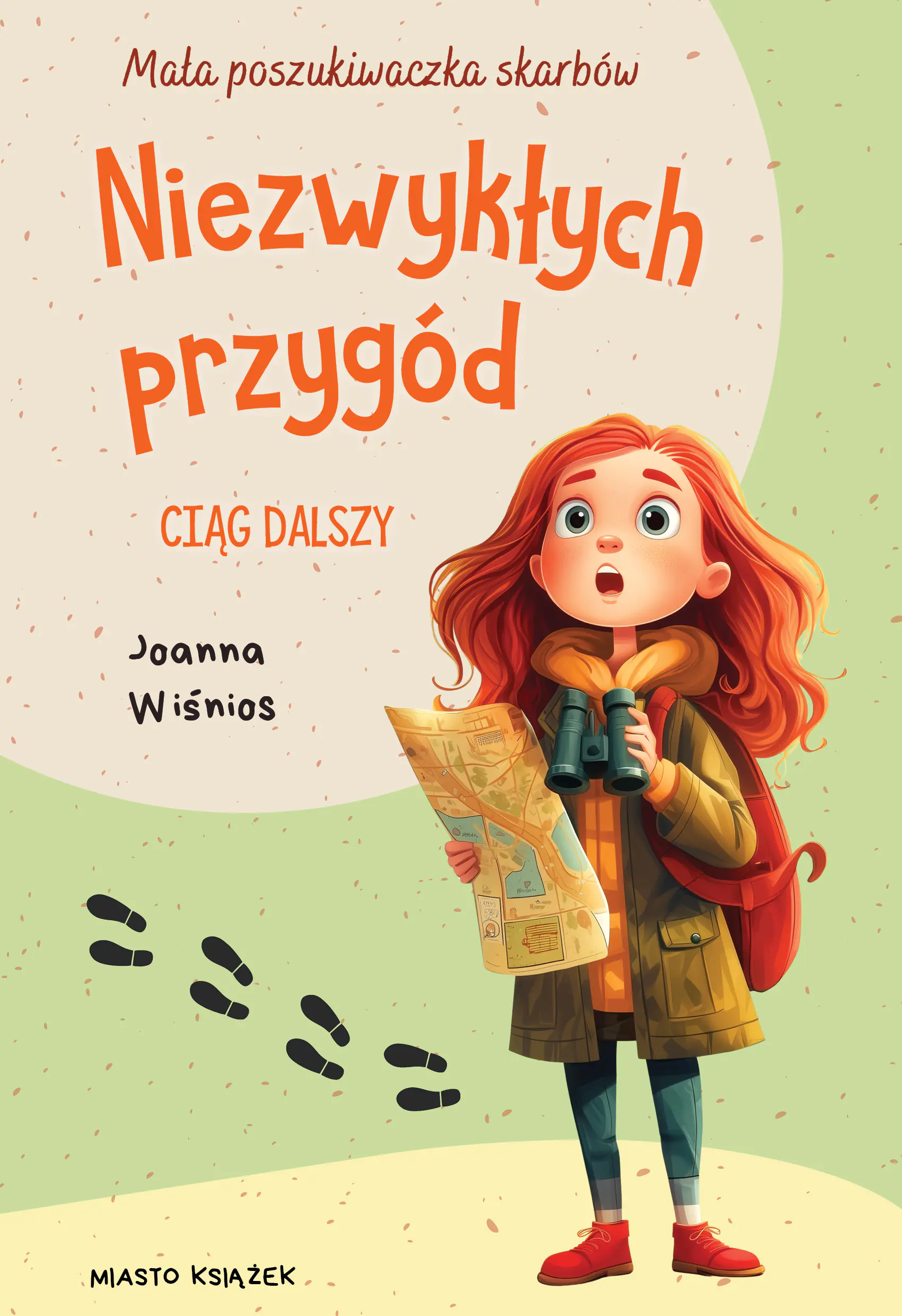 Książka - Niezwykłych przygód ciąg dalszy. Mała poszukiwaczka skarbów. Tom 2
