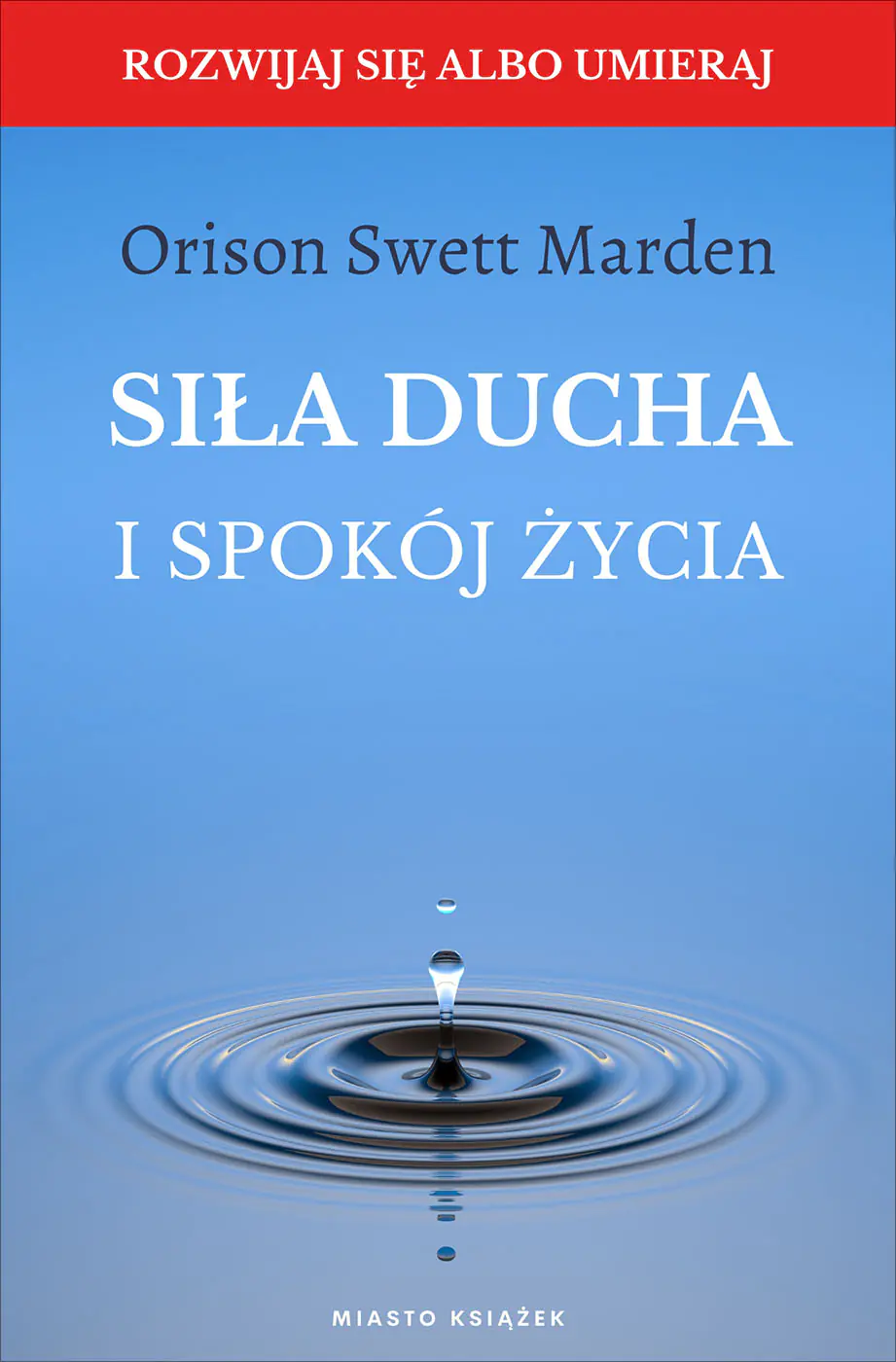 Książka - Siła ducha i spokój życia