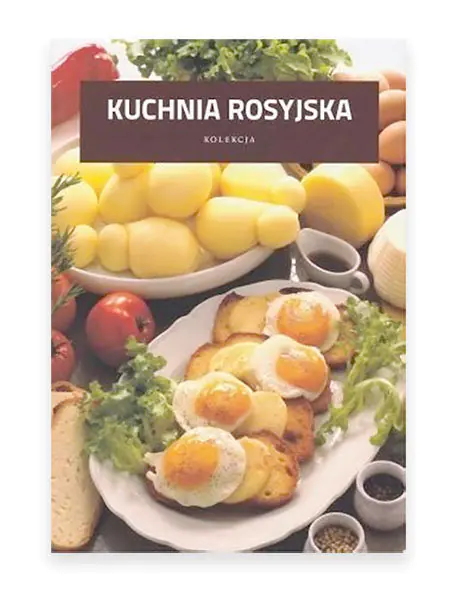 Książka - książka kucharska pt. "Kuchnia rosyjska"- Marta Orłowska