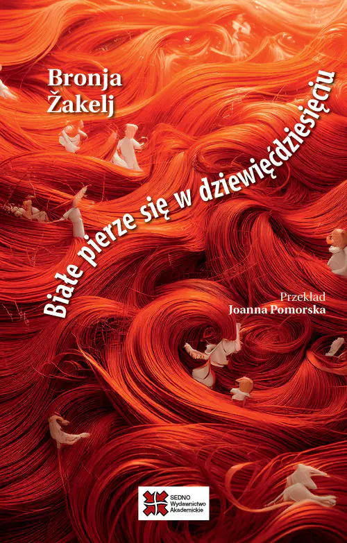 Książka - Białe pierze się w dziewięćdziesięciu