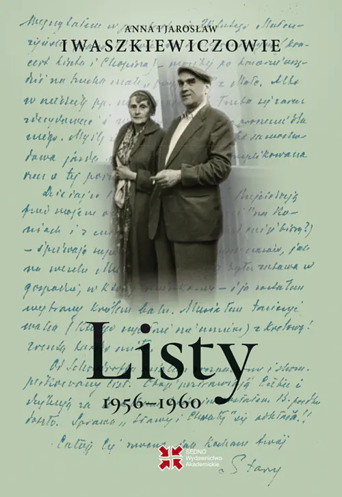 Książka - Listy 1956–1960. Anna i Jarosław Iwaszkiewiczowie