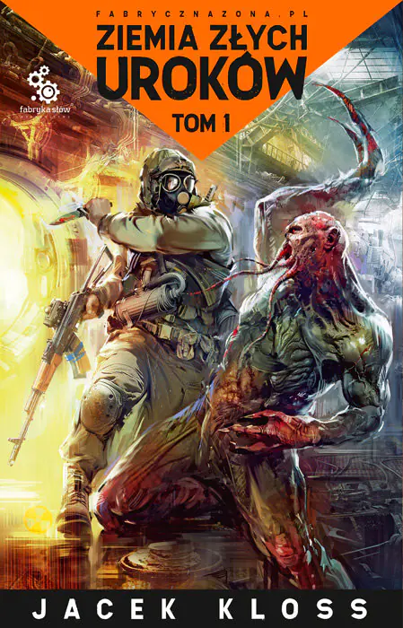 Książka - Ziemia złych uroków. Tom 1
