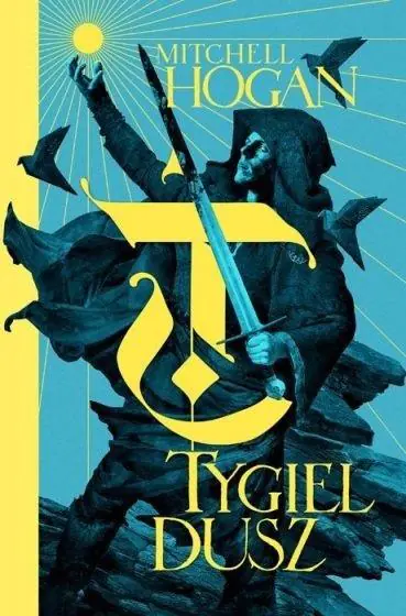 Tygiel dusz. Hierarchia Magii. Tom 1