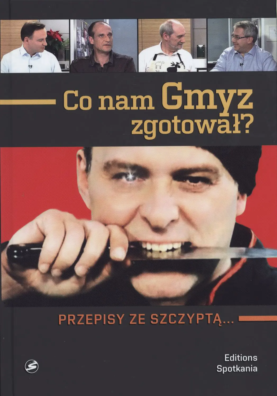 Książka - Co nam Gmyz zgotował. Przepisy ze szczyptą trytolu