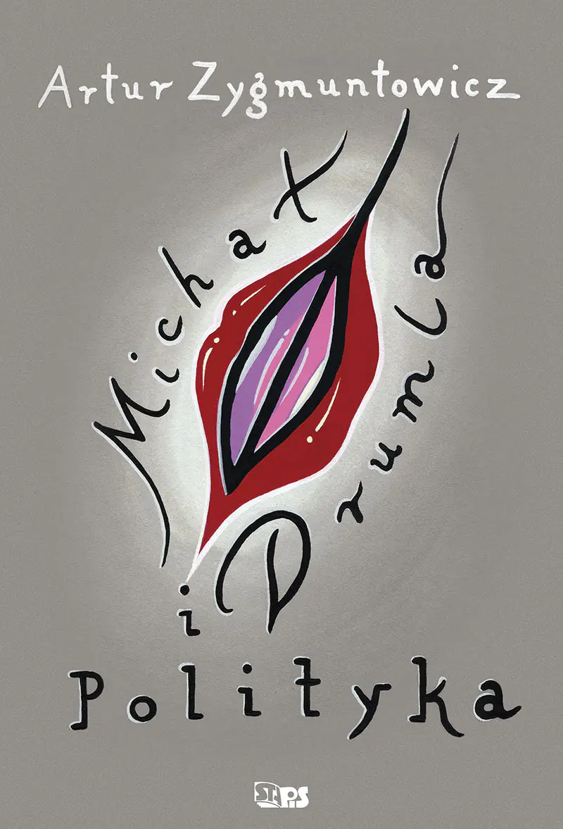 Książka - Michał, drumla i polityka
