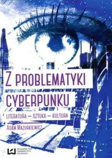 Książka - Z problematyki cyberpunku