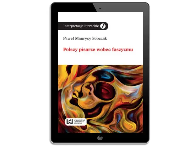 Książka - Polscy pisarze wobec faszyzmu