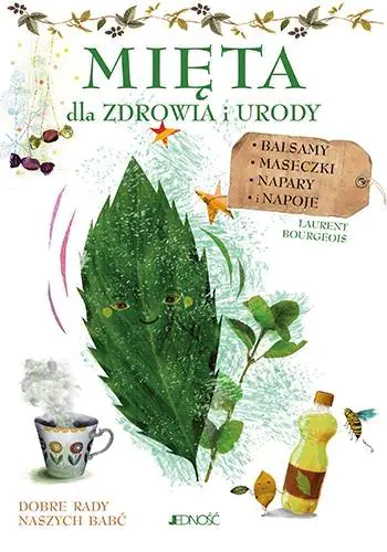 Mięta dla zdrowia i urody