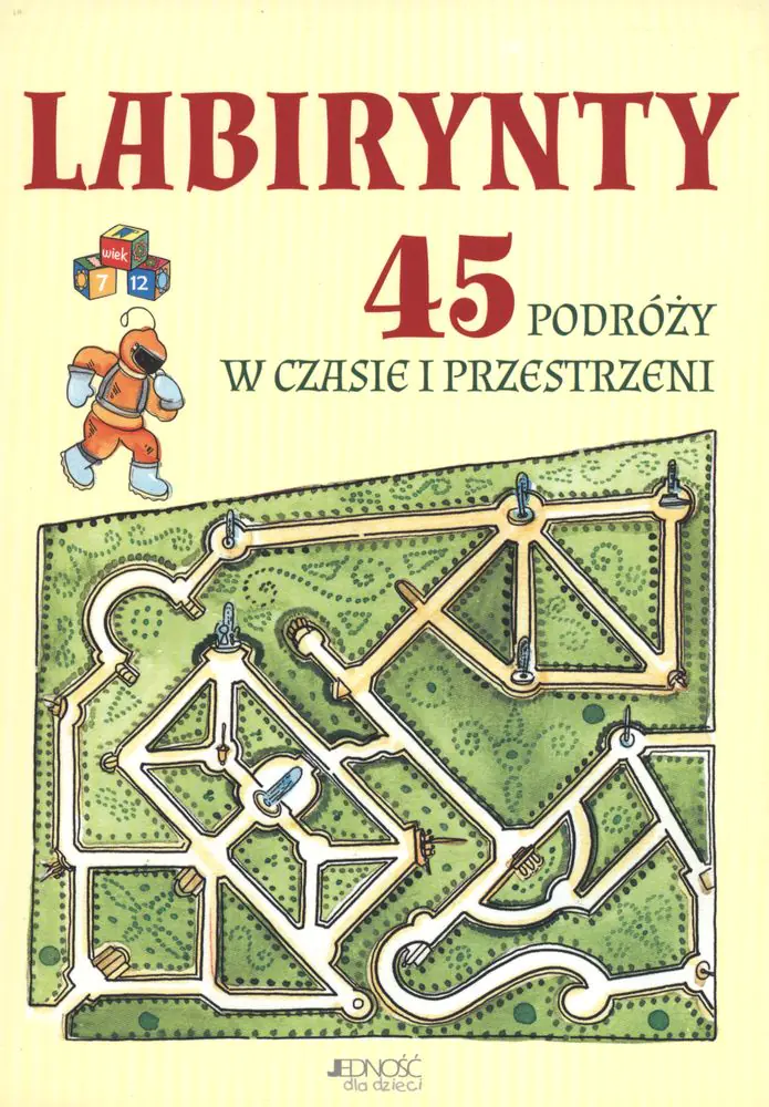 Książka - Labirynty 45 podróży w czasie i przestrzeni