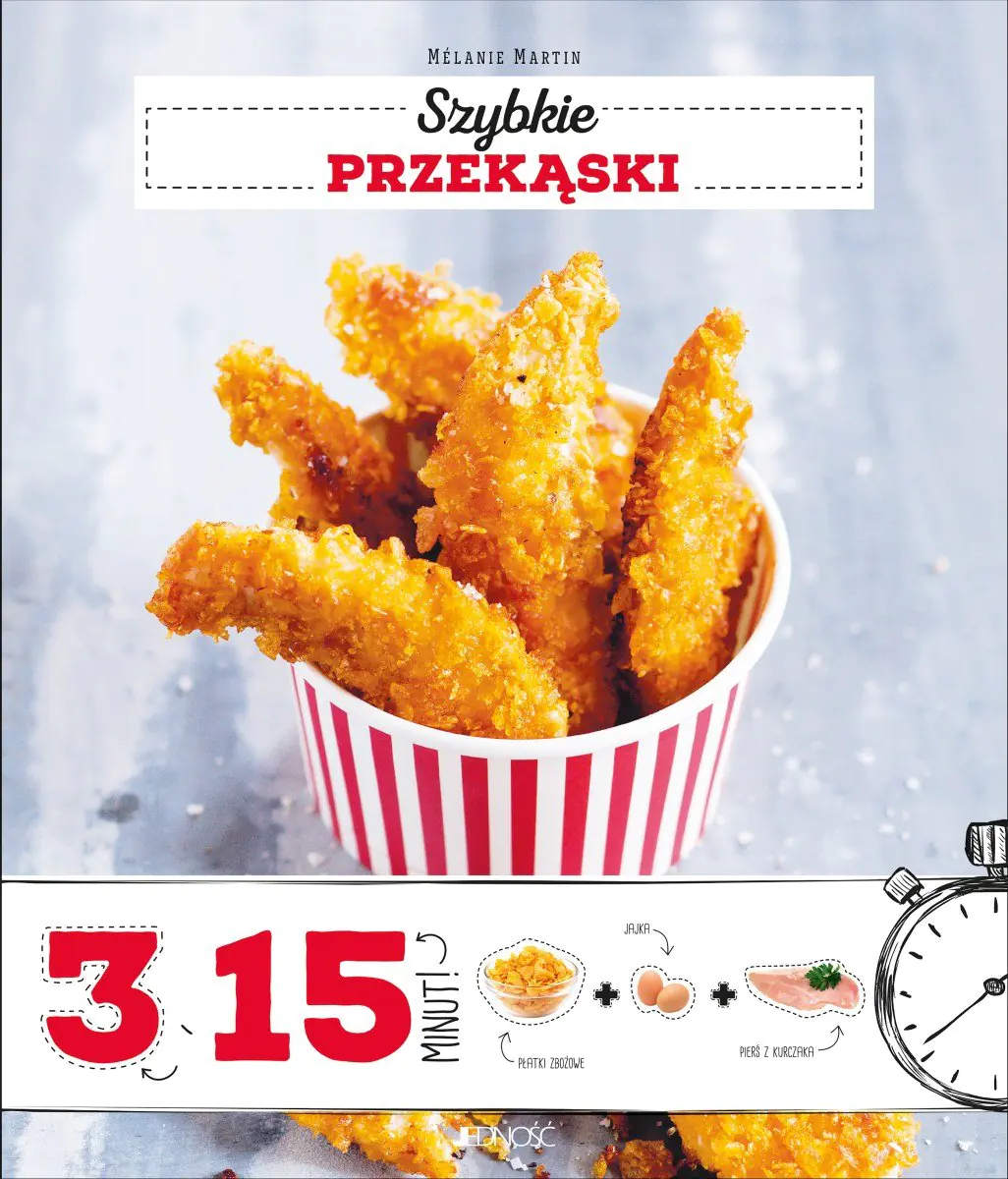 Książka - 3 składniki / 15 minut. Szybkie przekąski