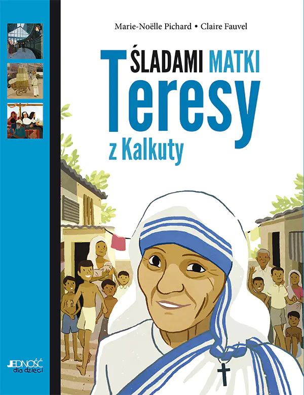 Książka - Śladami Matki Teresy z Kalkuty