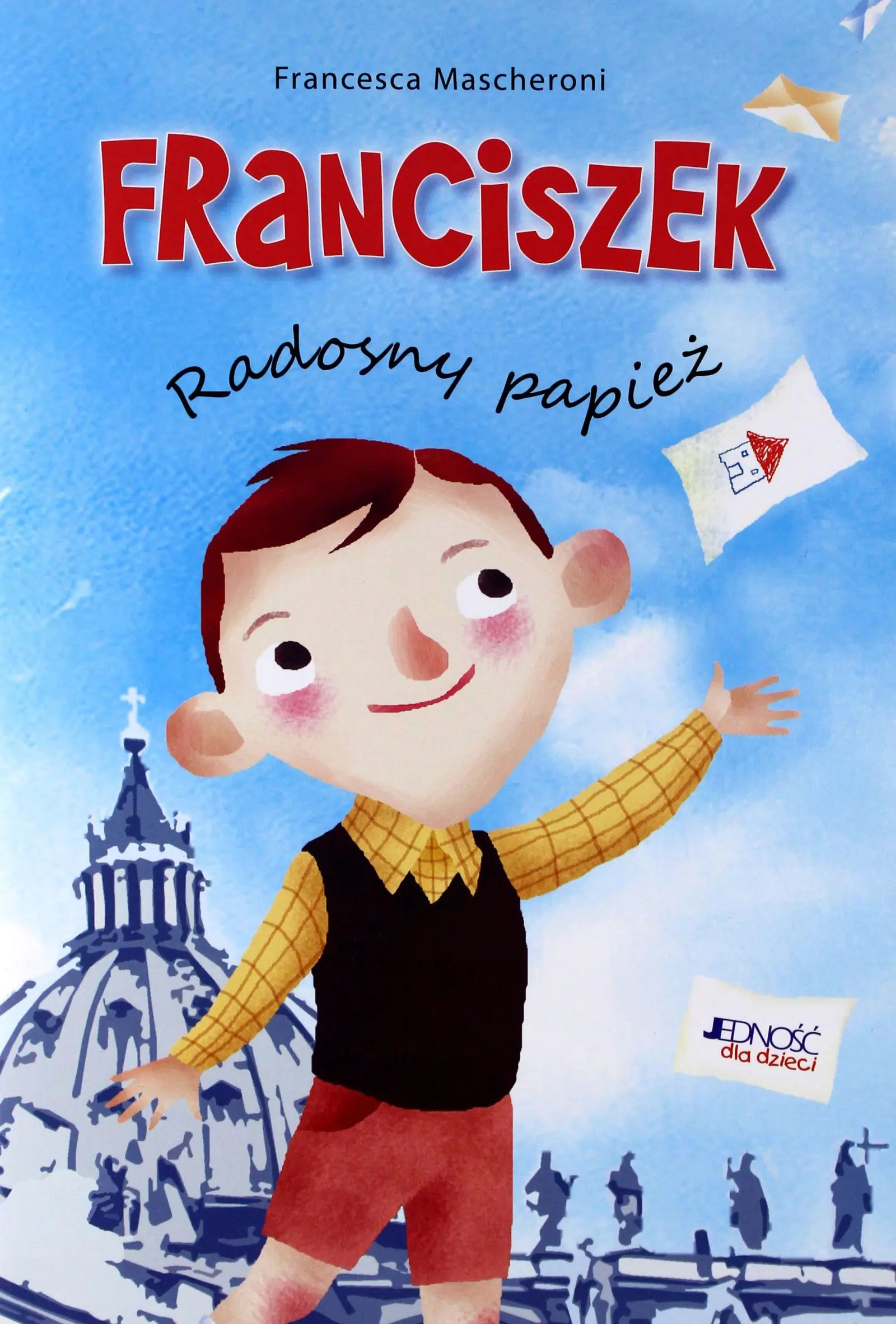 Książka - Franciszek. Radosny papież