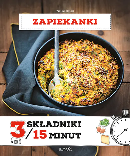 Książka - 3 składniki / 15 minut. Zapiekanki