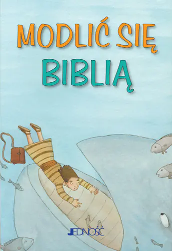 Książka - Modlitwy dzieci Bożych. Modlić się Biblią
