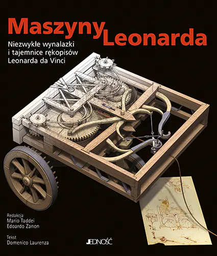 Książka - Maszyny Leonarda. Niezwykłe wynalazki i tajemnice kodeksów Leonarda da Vinci