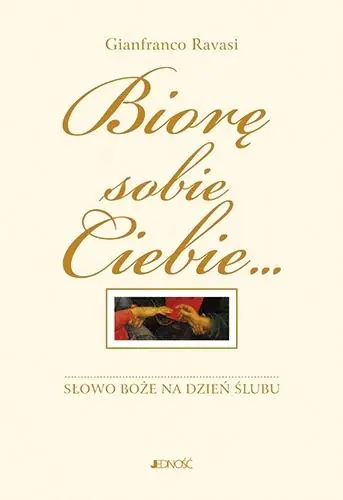 Biorę sobie Ciebie...