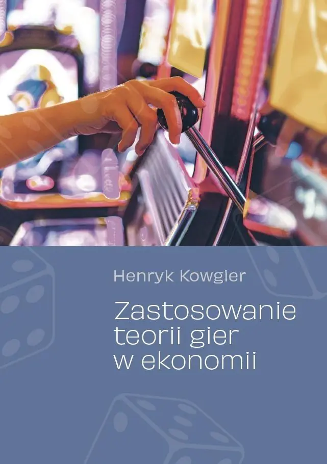 Książka - Zastosowanie teorii gier w ekonomii