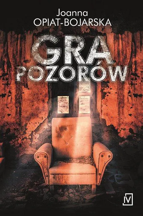 Gra pozorów. Aleksandra Wilk. Tom 1